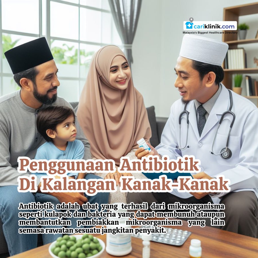 PENGGUNAAN ANTIBIOTIK DIKALANGAN KANAK-KANAK