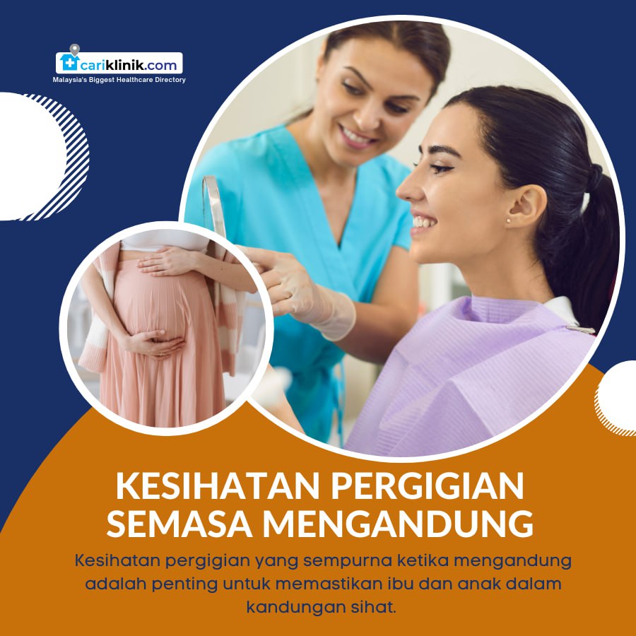 KESIHATAN PERGIGIAN IBU MENGANDUNG