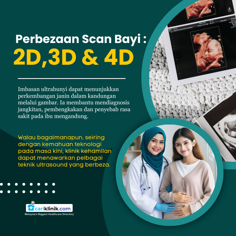 PERBEZAAN SCAN BAYI : 2D,3D & 4D