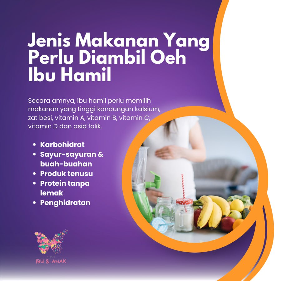 Jenis Makanan Yang Perlu Di Ambil Ibu Hamil