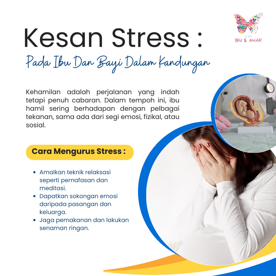 Kesan Stress : Pada Ibu & Bayi Dalam Kandungan