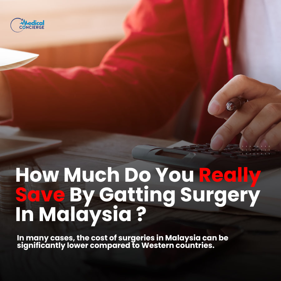 How Much Do You Really Save by Getting Surgery in Malaysia?