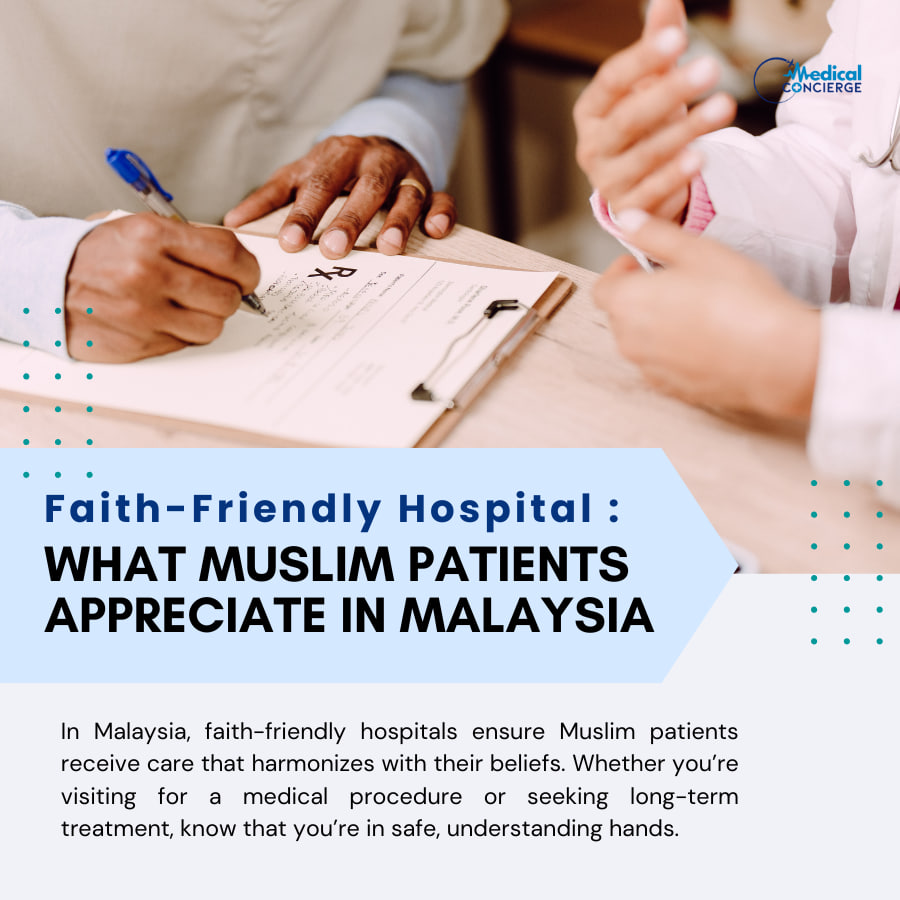 Faith-Friendly Hospitals: What Muslim Patients Appreciate in Malaysia