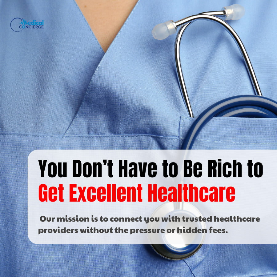 You Don’t Have to Be Rich to Get Excellent Healthcare