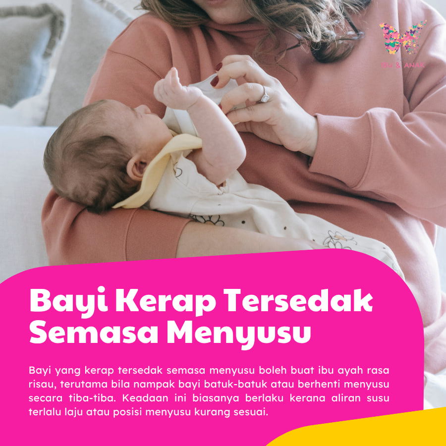Bayi Kerap Tersedak Semasa Menyusu