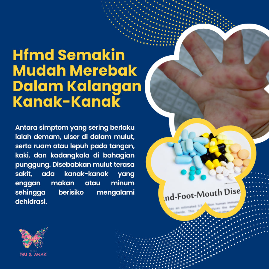 HFMD Semakin Mudah Merebak Dalam Kalangan Kanak-Kanak