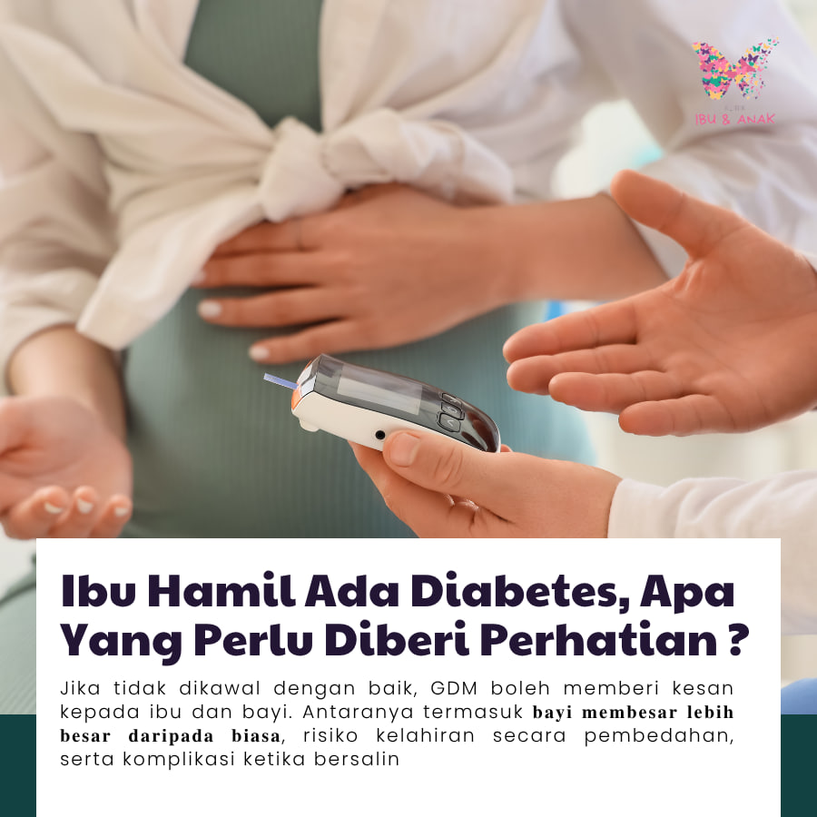 Ibu Hamil Ada Diabetes , Apa Yang Perlu Diberi Perhatian