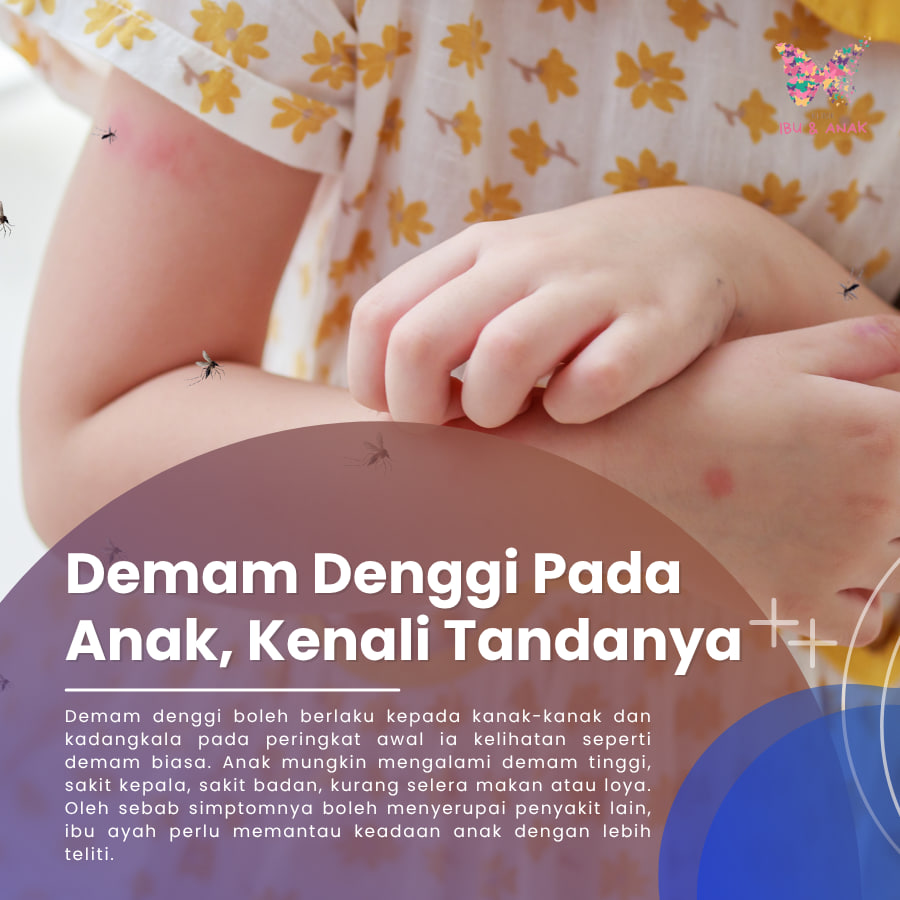 Demam Denggi Pada Anak, Kenali Tandanya