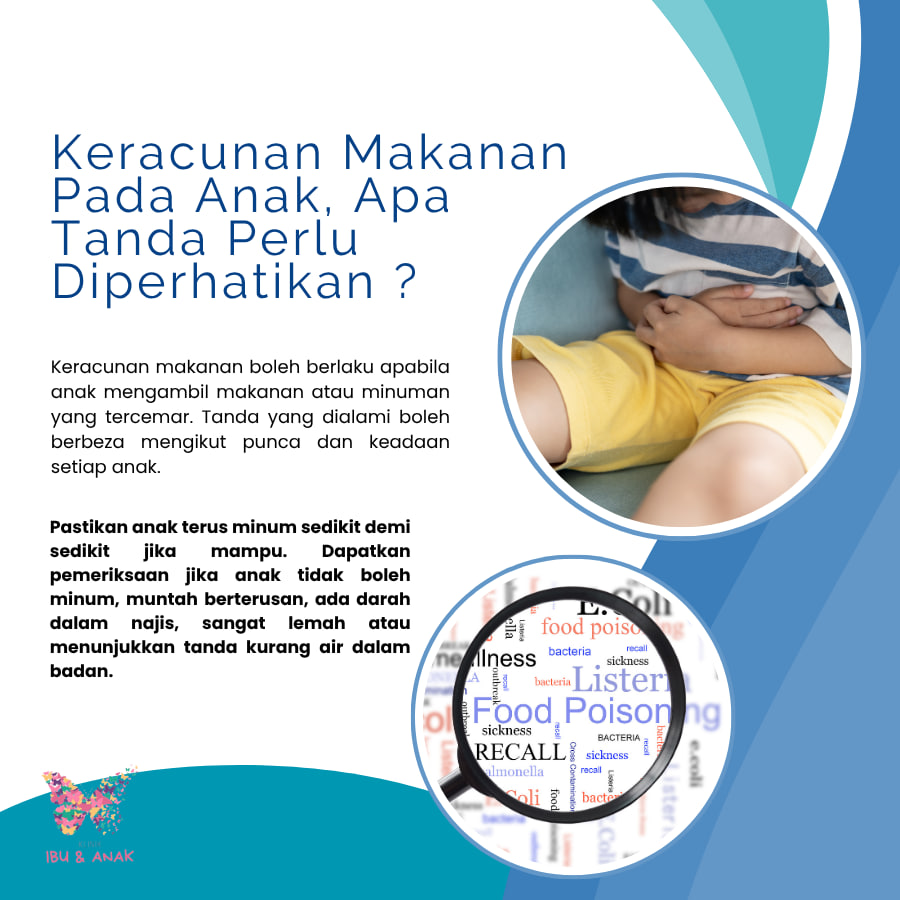 KERACUNAN MAKANAN PADA ANAK, APA TANDA YANG PERLU DIPERHATIKAN ?